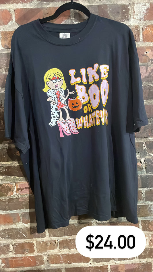 Like boo or whatever shirt